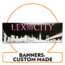 CUSTOM PRINTED VINYL BANNERS